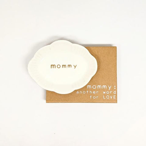 Mommy Trinket Dish